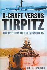 X-Craft Versus Tirpitz