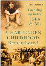 A Harpenden Childhood Remembered