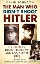 The Man Who Didn't Shoot Hitler