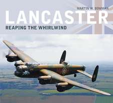 Lancaster Reaping the Whirlwind