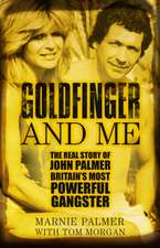 Goldfinger and Me