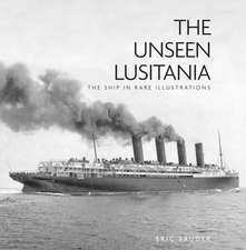 The Unseen Lusitania