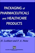 Packaging of Pharmaceuticals and Healthcare Products