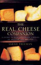 The Real Cheese Companion