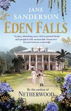 Sanderson, J: Eden Falls