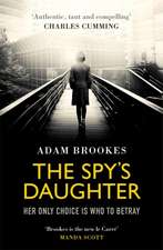 Brookes, A: The Spy's Daughter