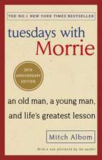 Tuesdays With Morrie