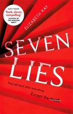 Kay, E: Seven Lies