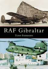 Fairbairn, T: RAF Gibraltar