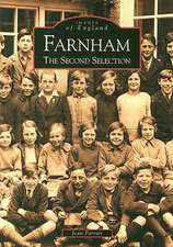 Farnham: The Second Selection