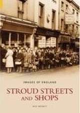 Merrett, W: Stroud Streets & Shops