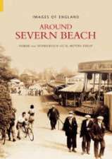 Pilning and Severn Beach Local History Group: Around Severn