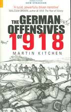 GERMAN OFFENSIVES OF 1918