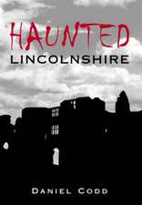 HAUNTED LINCOLNSHIRE