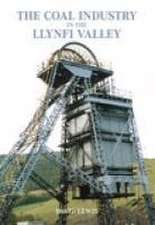 The Llynfi Valley Coal Industry