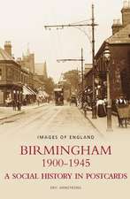 Armstrong, E: Birmingham 1900-1945