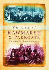 Voices of Rawmarsh and Parkgate