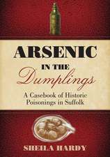 Hardy, S: Arsenic in the Dumplings