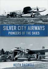 Silver City Airways: Pioneers of the Skies