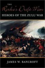 The Rorke's Drift Men