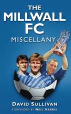 The Millwall FC Miscellany