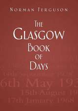 The Glasgow Book of Days