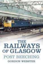 The Railways of Glasgow