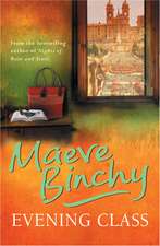 Binchy, M: Evening Class