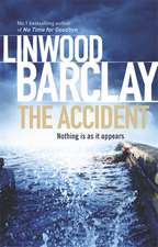 Barclay, L: Accident