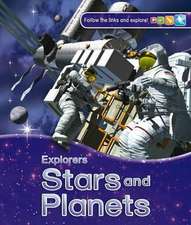 Stott, C: Explorers: Stars and Planets