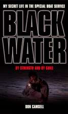 Black Water: By Strength and By Guile