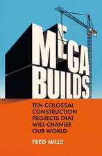 Mega Builds