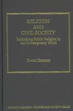 Religion and Civil Society: Rethinking Public Religion in the Contemporary World