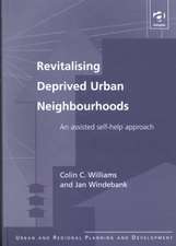 Revitalising Deprived Urban Neighbourhoods: An Assisted Self-Help Approach