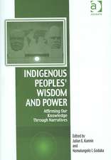 Indigenous Peoples' Wisdom and Power: Affirming Our Knowledge Through Narratives