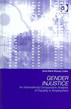 Gender Injustice: An International Comparative Analysis of Equality in Employment