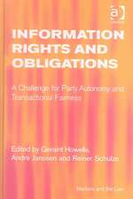 Information Rights and Obligations: A Challenge for Party Autonomy and Transactional Fairness