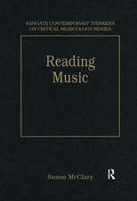 Reading Music: Selected Essays