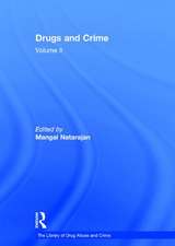 Drugs and Crime: Volume II