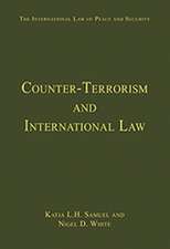 Counter-Terrorism and International Law