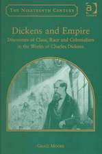 Dickens and Empire: Discourses of Class, Race and Colonialism in the Works of Charles Dickens