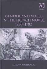 Gender and Voice in the French Novel, 1730–1782