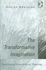 The Transformative Imagination: Rethinking Intercultural Theology