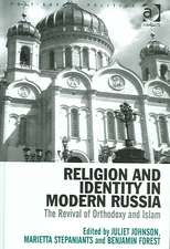 Religion and Identity in Modern Russia: The Revival of Orthodoxy and Islam