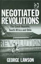 Negotiated Revolutions: The Czech Republic, South Africa and Chile