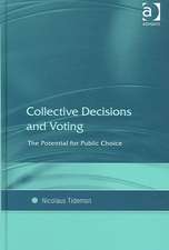 Collective Decisions and Voting: The Potential for Public Choice