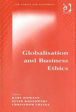 Globalisation and Business Ethics