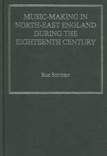 Music-Making in North-East England during the Eighteenth Century