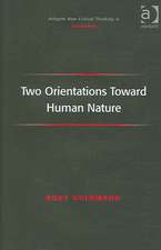 Two Orientations Toward Human Nature