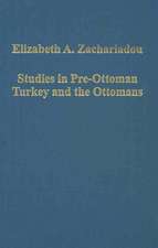 Studies in Pre-Ottoman Turkey and the Ottomans